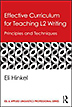 Hinkel, E. (2015). Effective curriculum for teaching ESL writing and language building. New York: Routledge.